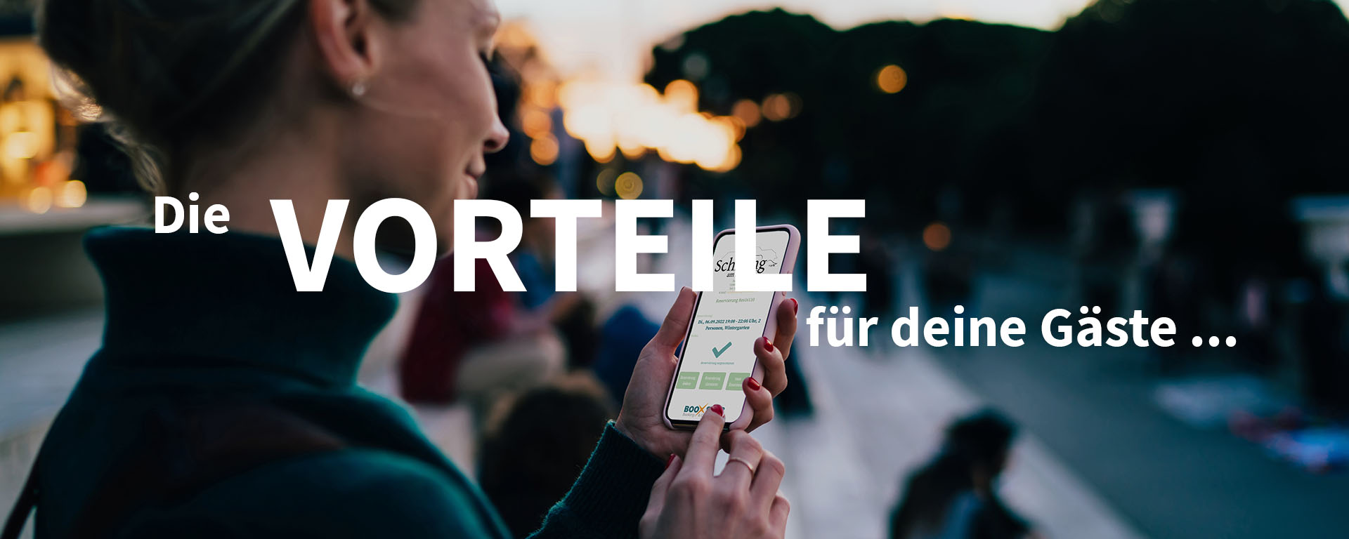 booxstar bringt viele Vorteile für Gäste - 24/7 buchen, Live-Rückmeldung, autark ändern und stornieren, Kommiunikation!